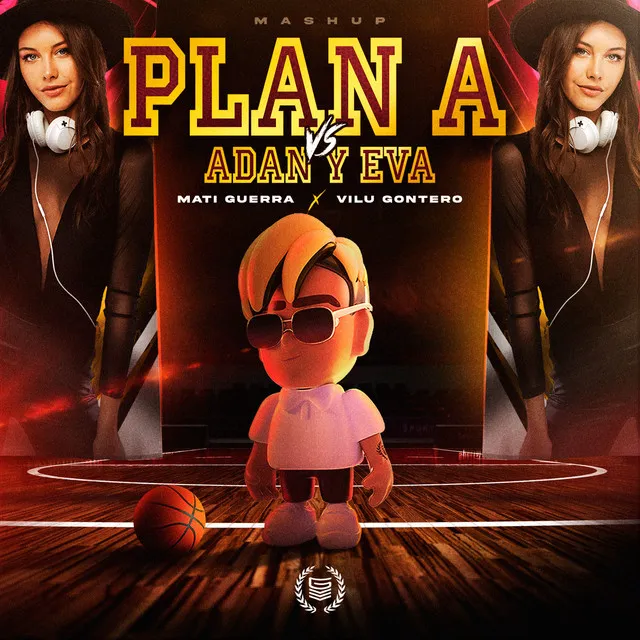 Plan A vs Adán Y Eva (Mashup)