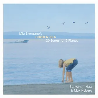 Mia Brentano's Hidden Sea by Mia Brentano