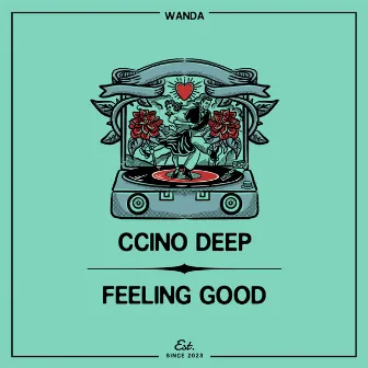 Feeling Good (Deep Mix) by Ccino Deep