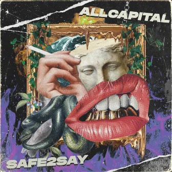 SAFE2SAY! by ALLCAPITAL