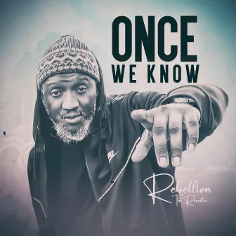 Once we know by Rebellion The Recaller