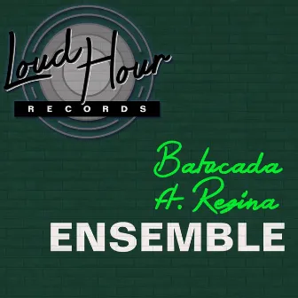 Ensemble by Batucada