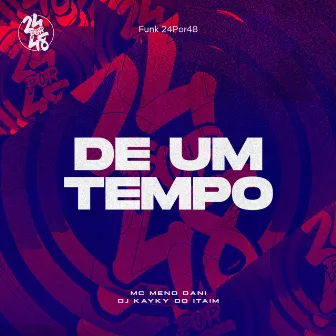 De um Tempo by Dj Kayky do Itaim