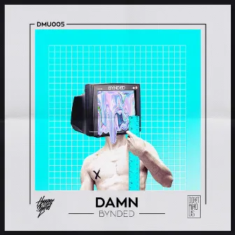 Damn by Bynded