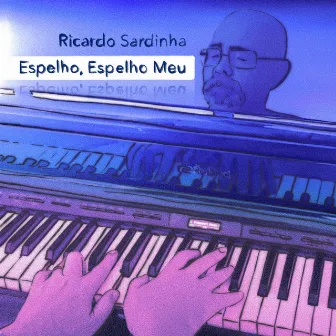 Espelho, Espelho Meu by Ricardo Sardinha