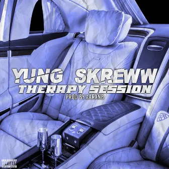 Therapy Session by Yung Skreww