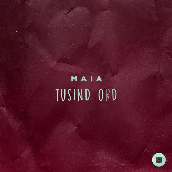 Tusind Ord by MAIA