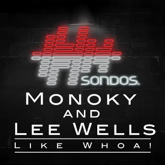 Like Whoa! by Lee Wells