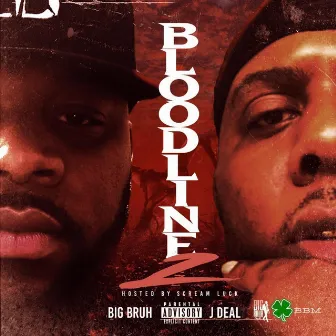 Blood Line 2 by Big Bruh