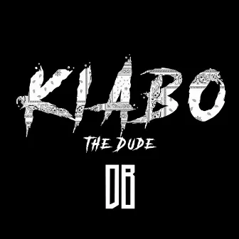 Kiabo by The Dude