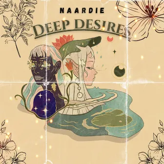 Deep Desires by Naardie