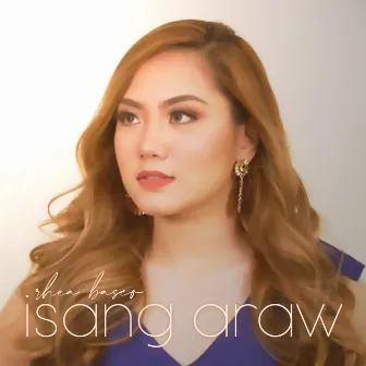 Isang Araw by Rhea Basco