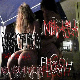 Flesh by Baddcitizen