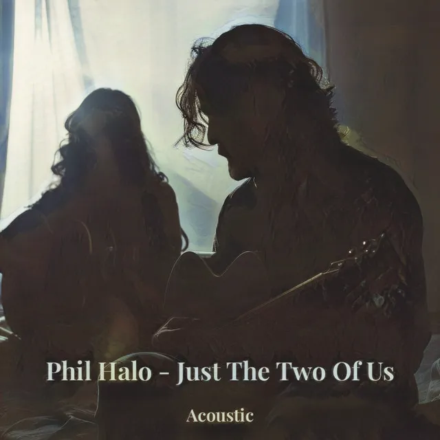 Just the Two of Us - Acoustic