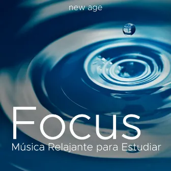 Focus - Música Relajante para Estudiar, Mejorar la Concentración para Leer by Relaxation Ready