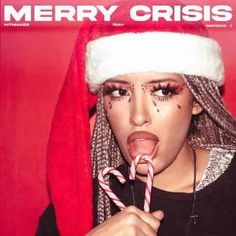 MERRY CRISIS (NAVISAD) by RIAH