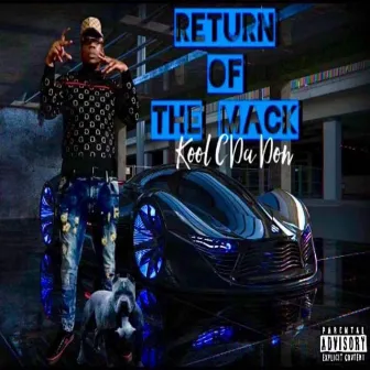 Return Of The Mack by Kool C Da Don