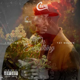 On Everything by Tay Walker