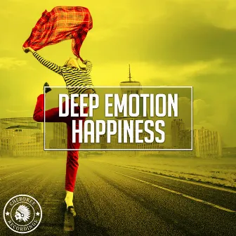 Happiness by Deep Emotion