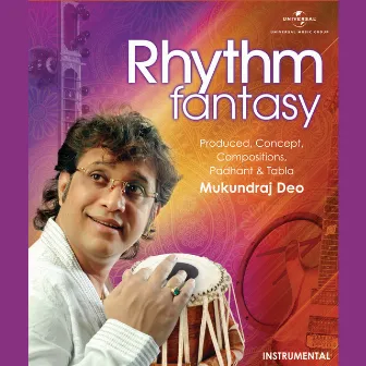 Rhythm Fantasy by Mukundraj Deo