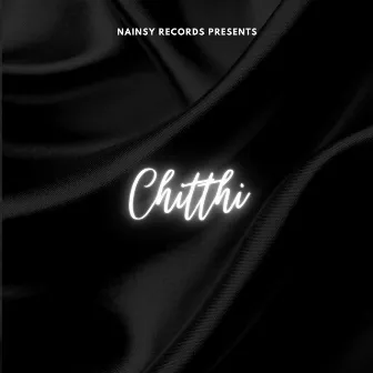 Chitthi (Slowed & Reverb) by Sonu Worldwide