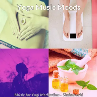 Music for Yogi Meditation - Shakuhachi by Yoga Music Moods