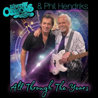 All Through the Years by Merrill Osmond