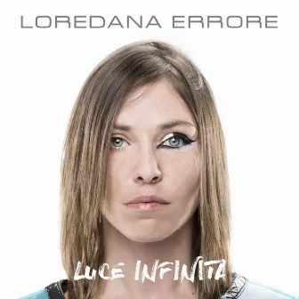 Luce infinita by Loredana Errore