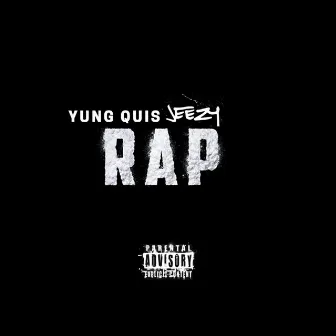 RAP by Yung Quis