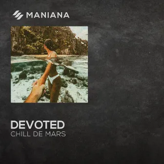 Devoted by Chill de Mars