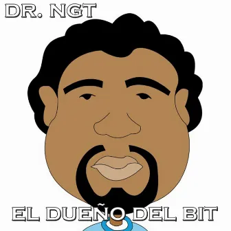 Dr. Ngt El Dueño Del Bit by Dr. Ngt