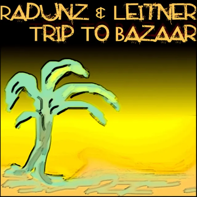 Trip To Bazaar - Radio Mix