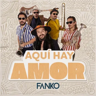 Aquí Hay Amor by Fanko