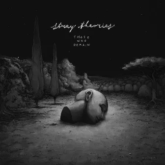 Those Who Remain by Stray Theories