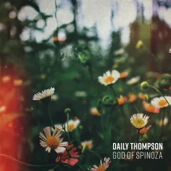 God of Spinoza by Daily Thompson