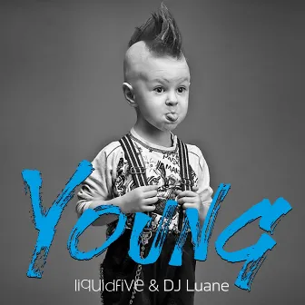 Young by DJ Luane