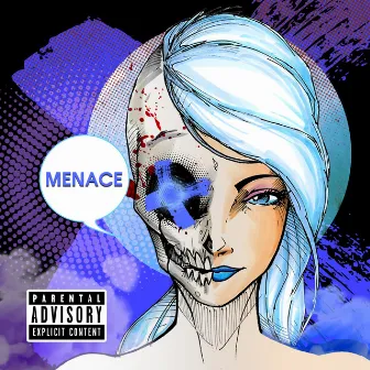 Menace by Cazz Lorde