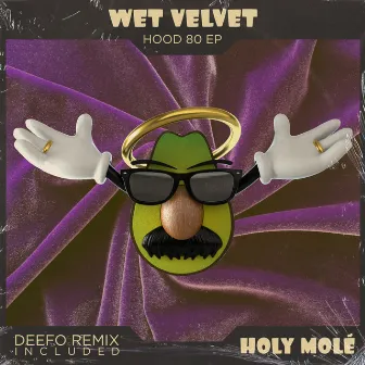 Hood 80 EP by Wet Velvet