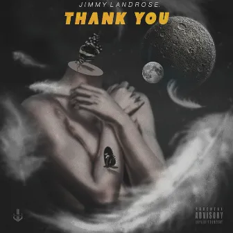 Thank You by Jimmy Landrose