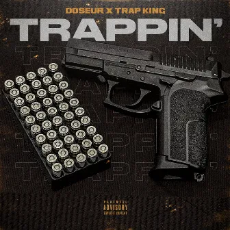 Trappin' by Doseur