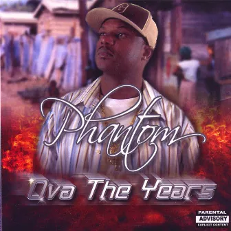 Ova The Years by Phantom