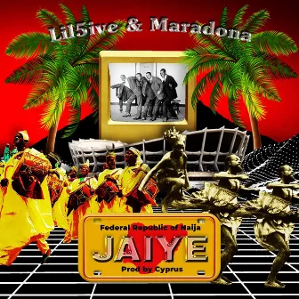 Jaiye by Lil5ive