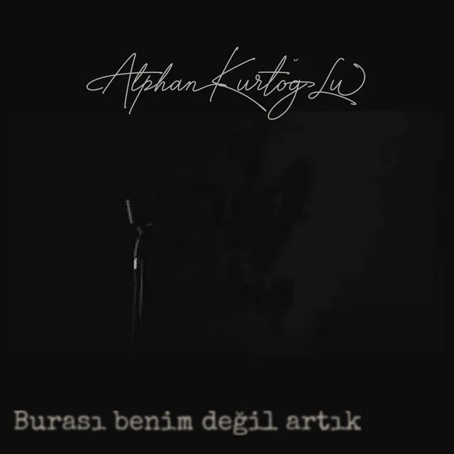 Burası Benim Değil Artık (Akustik)