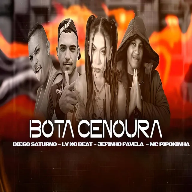 Bota Cenoura (feat. MC Pipokinha)