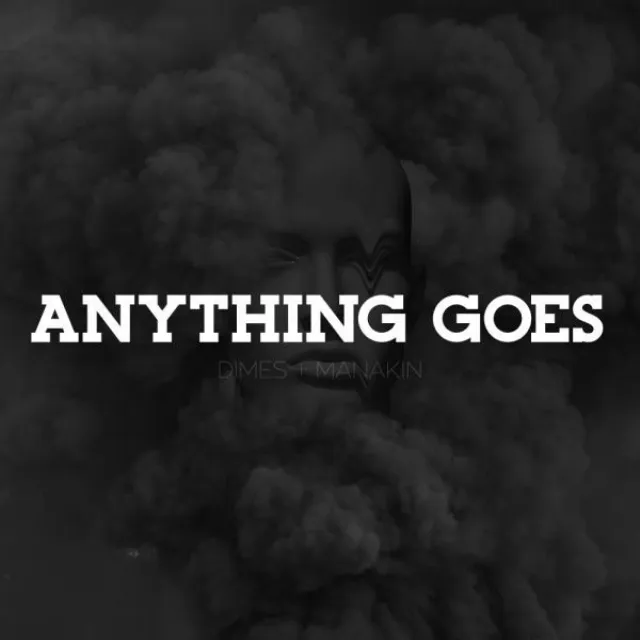 Anything Goes - Original Mix