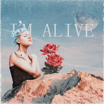 I'm Alive by Solyz