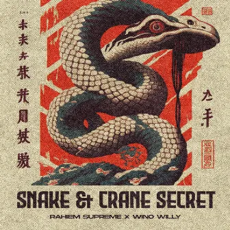 Snake & Crane Secret by Rahiem Supreme