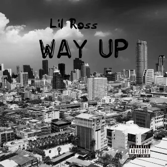 Way Up by Lil Ross