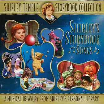 Shirley Temple Storybook Collection (Original Television Soundtrack) by Shirley Temple