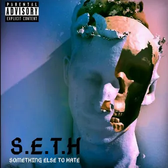 S.E.T.H (Something Else To Hate) by Iman S.